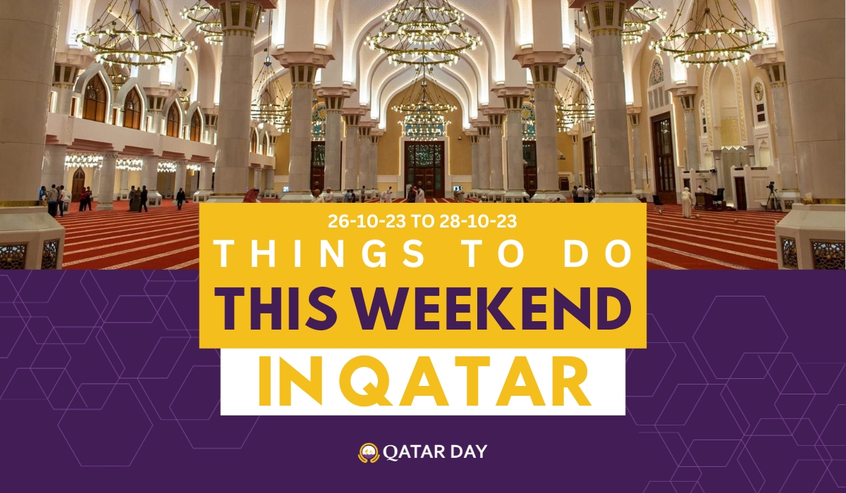 Things to do in Qatar this weekend: October 26 to October 28, 2023